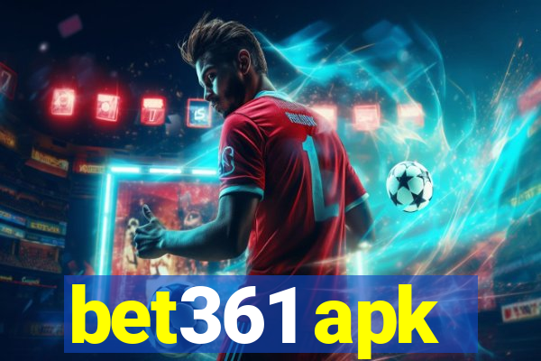 bet361 apk